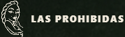 Las Prohibidas